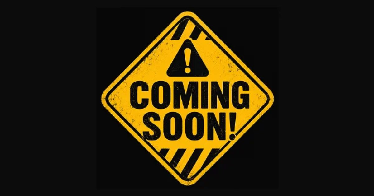Coming Soon teaser graphic