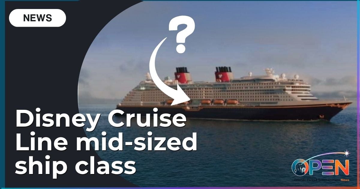 Disney Cruise Line Unveils New Mid-Sized Ship Class for Global Route Expansion 1 Disney Cruise Line Unveils New Mid-Sized Ship Class for Global Route Expansion