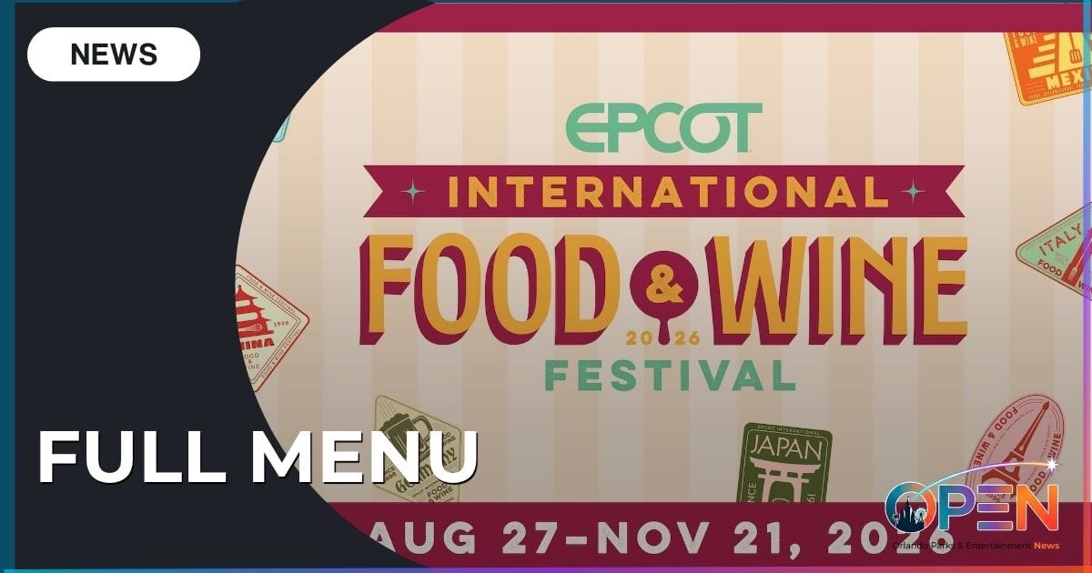 2026 EPCOT Food & Wine Festival Full Menus, Booths, and Foodie Guide