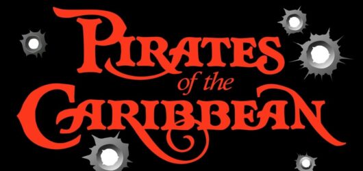 Pirates of the Caribbean: Magic Kingdom Ride Guide 3 Classic red Pirates of the Caribbean movie and ride logo on a black background surrounded by bullet holes.