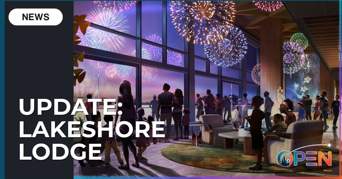 Disney’s Lakeshore Lodge Updates: Lobby, Dining, and 967 Rooms Revealed