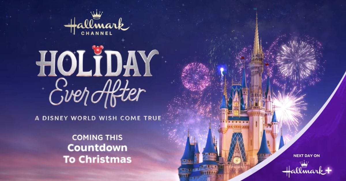 Promotional poster for Hallmark Channel Holiday Ever After A Disney World Wish Come True featuring Cinderella Castle illuminated by holiday fireworks