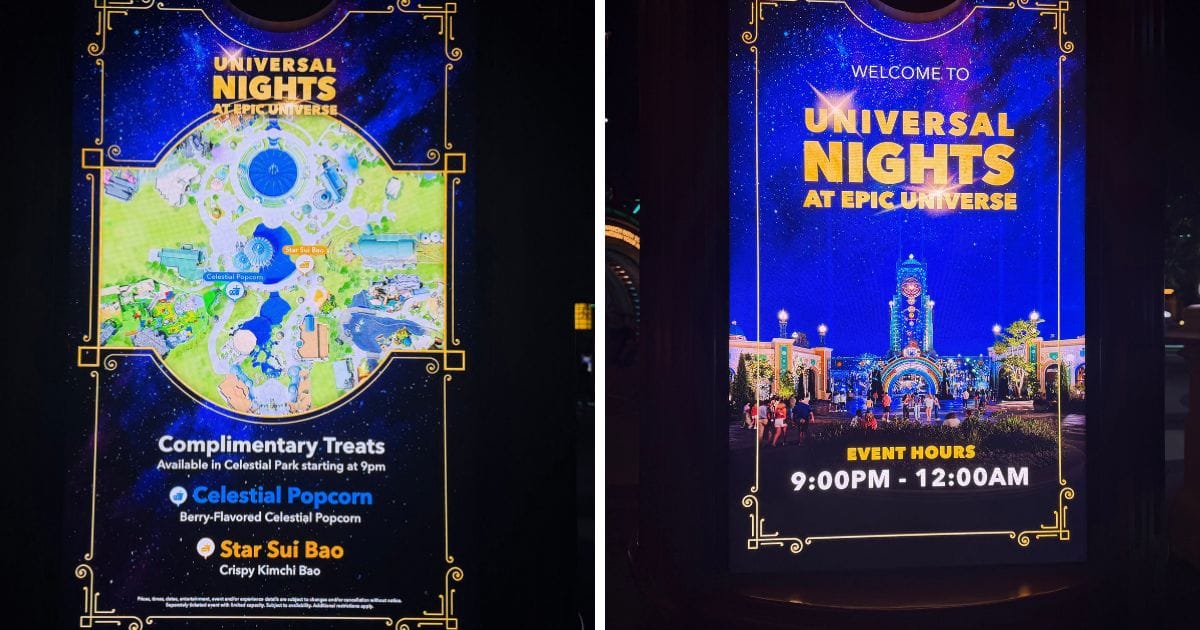 Digital event boards for Universal Nights at Epic Universe displaying the 9 PM to midnight schedule and complimentary food options.